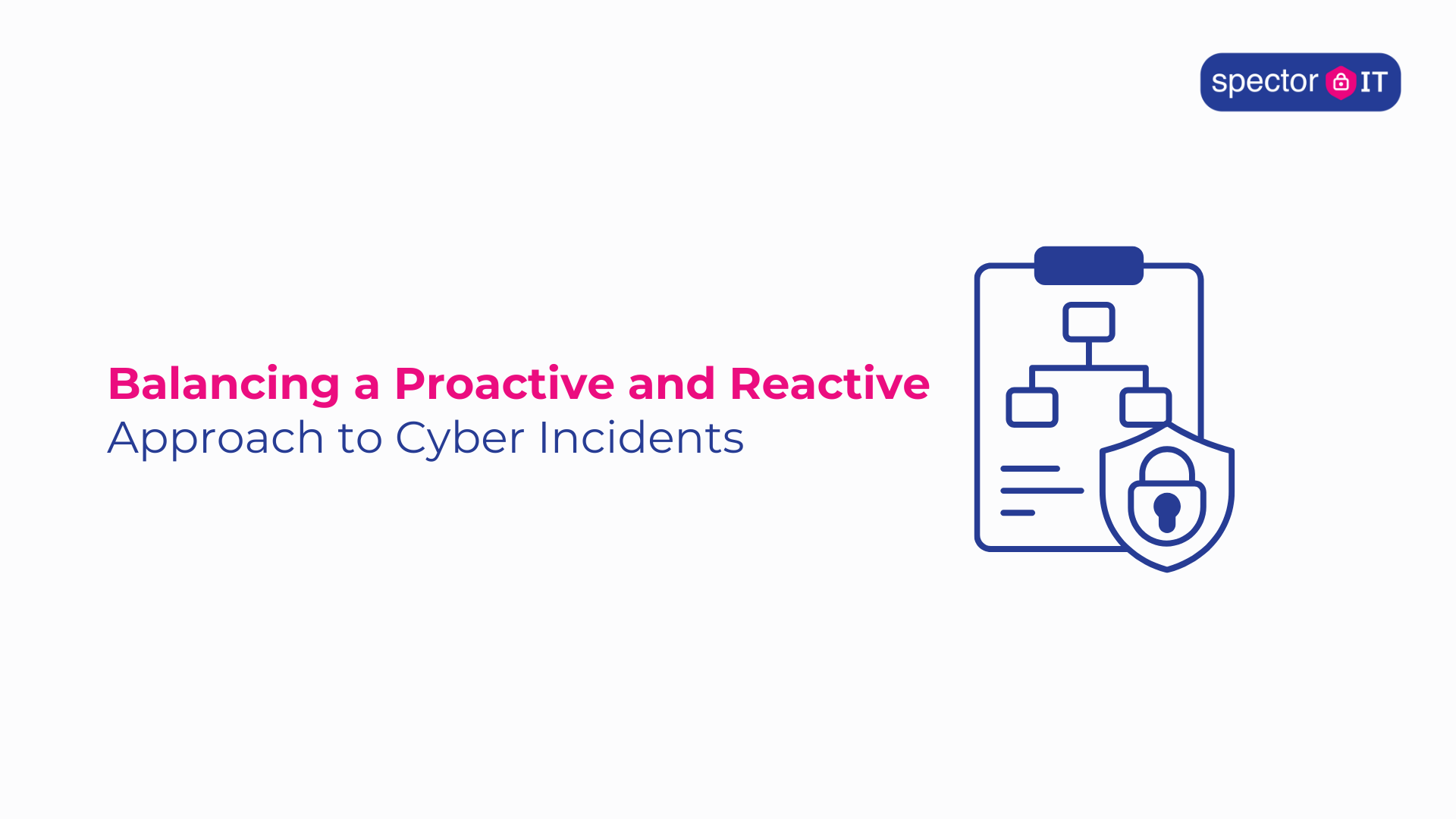 approach to cyber incidents